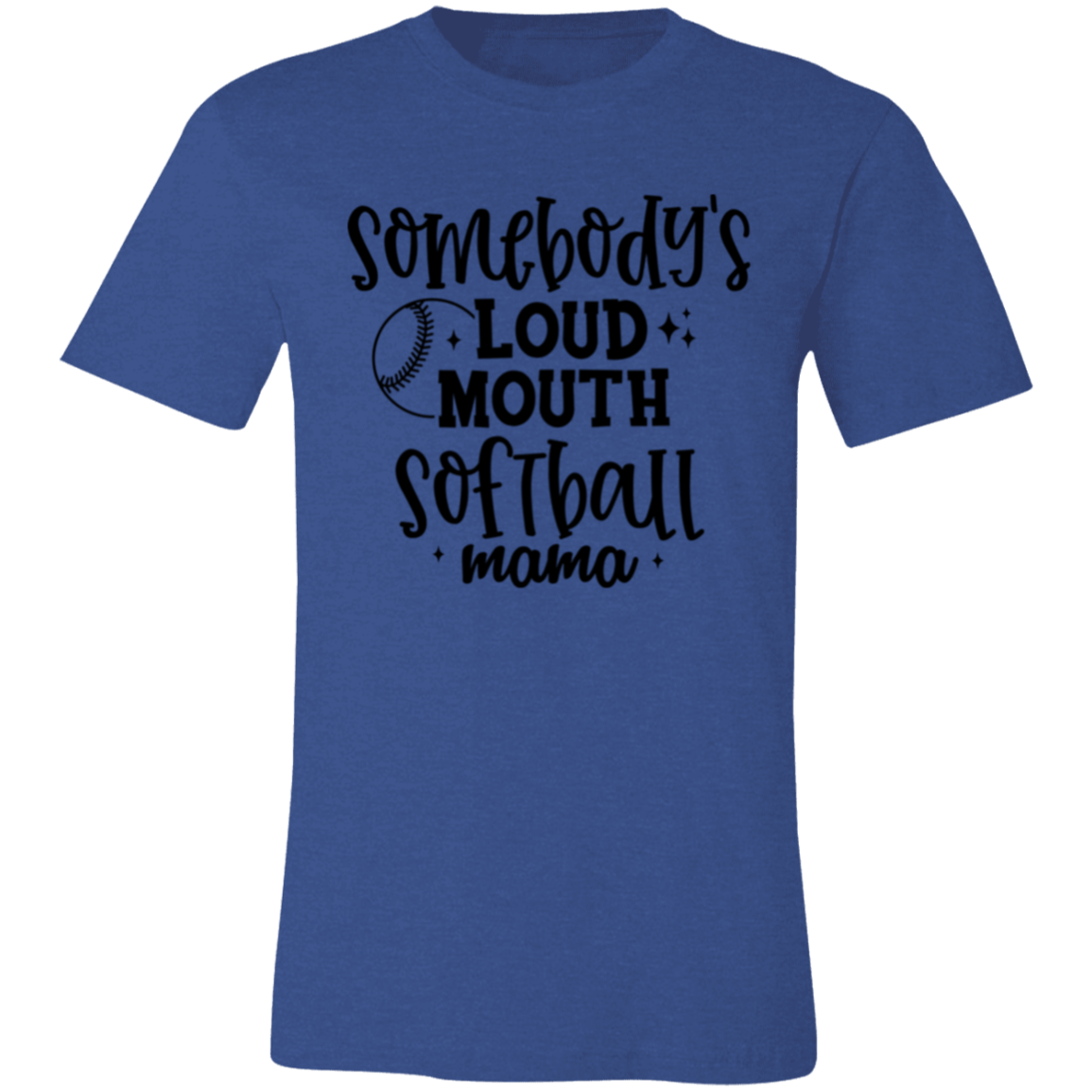 Somebody's Loud Mouth Softball Mama - Unisex Jersey Short-Sleeve T-Shirt