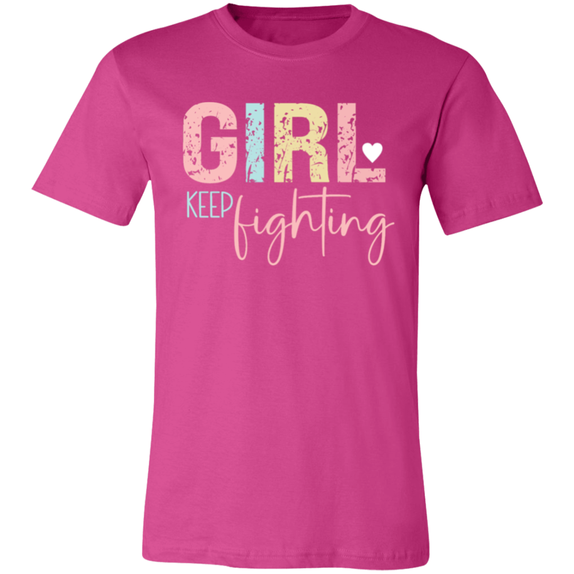 GIRL Keep Fighting - Unisex Jersey Short-Sleeve T-Shirt