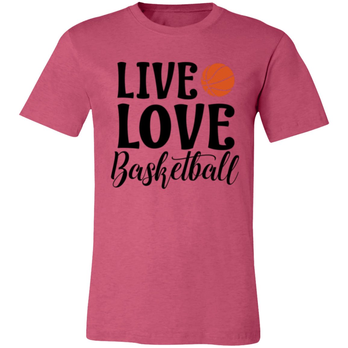 Live Love Basketball - Unisex Jersey Short-Sleeve T-Shirt