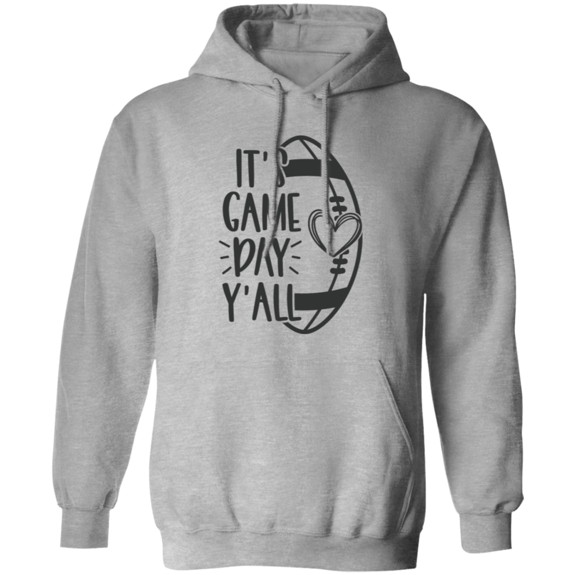 It's Game Day Y'all - Pullover Hoodie