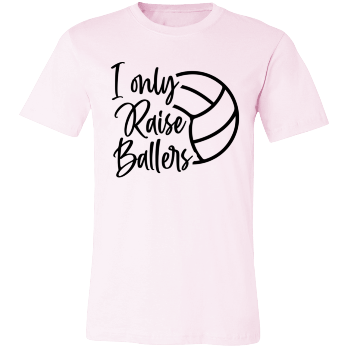 I Only Raise Ballers Unisex Jersey Short-Sleeve T-Shirt