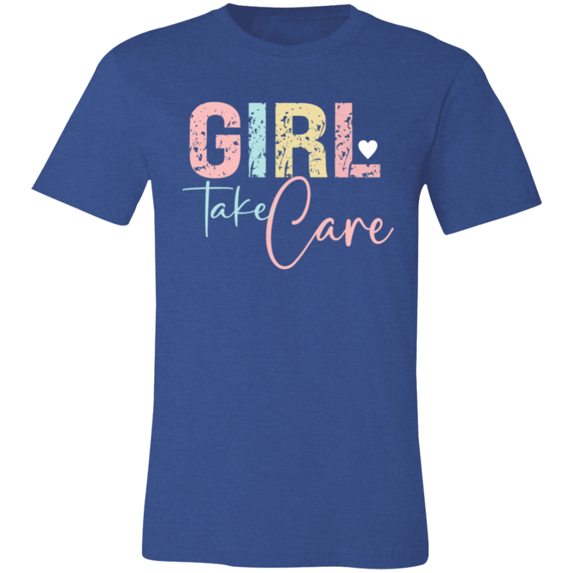 GIRL Take Care - Unisex Jersey Short-Sleeve T-Shirt