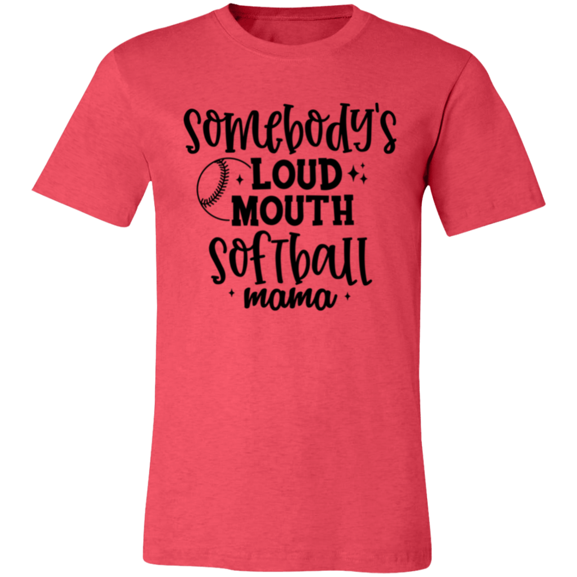 Somebody's Loud Mouth Softball Mama - Unisex Jersey Short-Sleeve T-Shirt