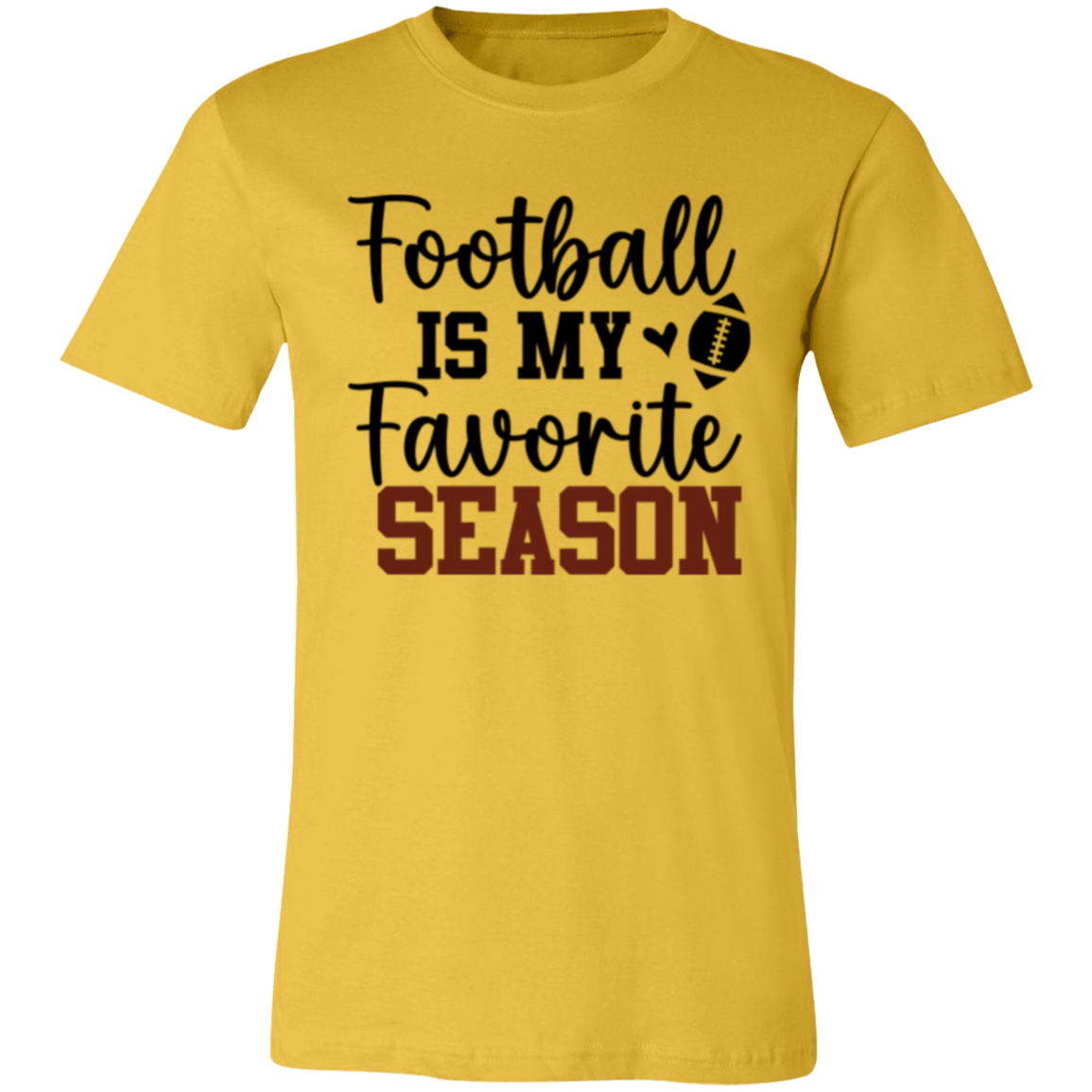 Football Is My Favorite Season - Unisex Jersey Short-Sleeve T-Shirt