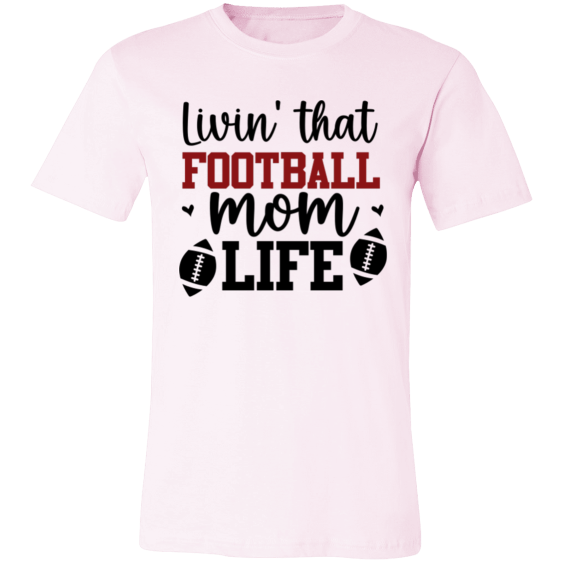 Livin' That Football Mom Life - Unisex Jersey Short-Sleeve T-Shirt