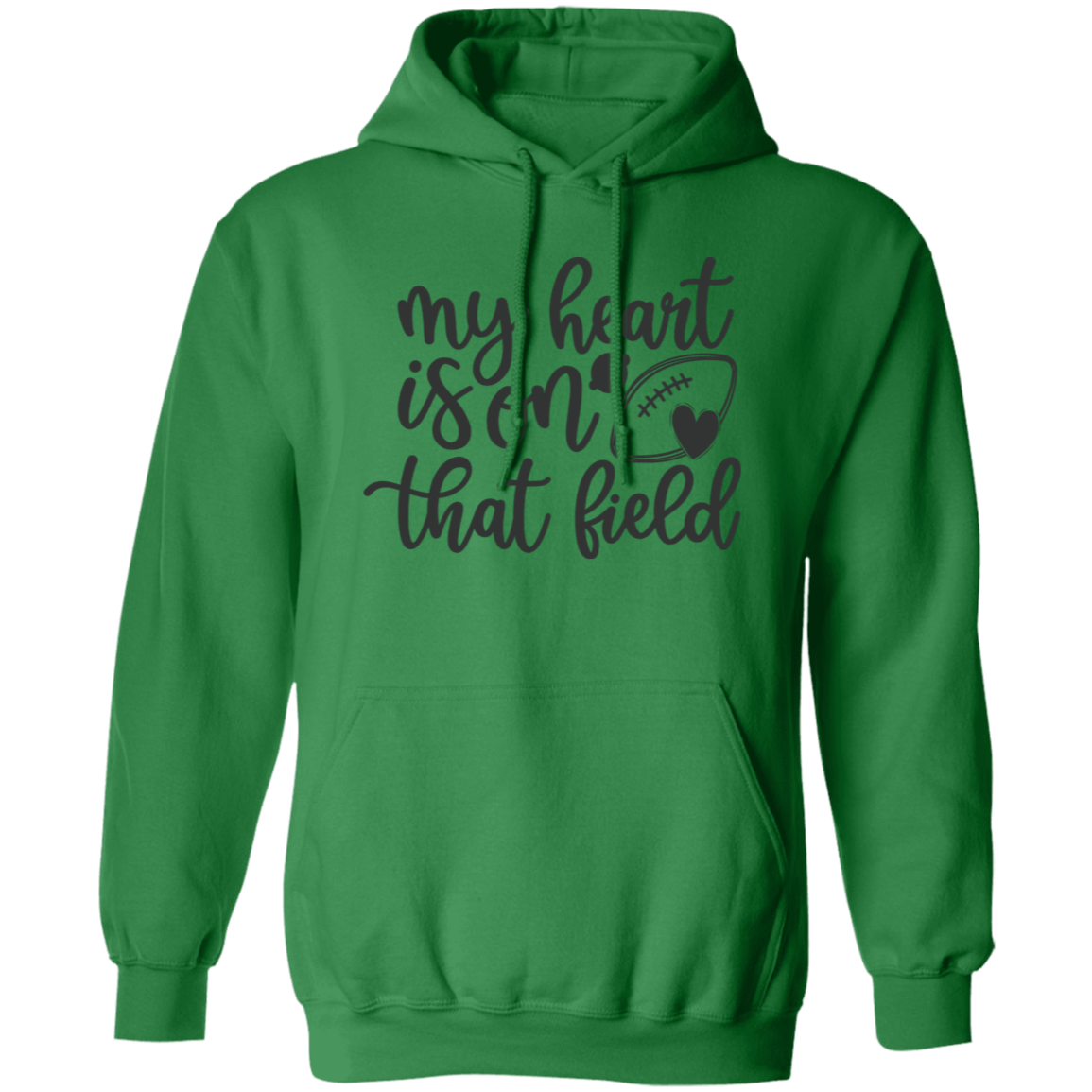 My Heart Is On That Field - Pullover Hoodie