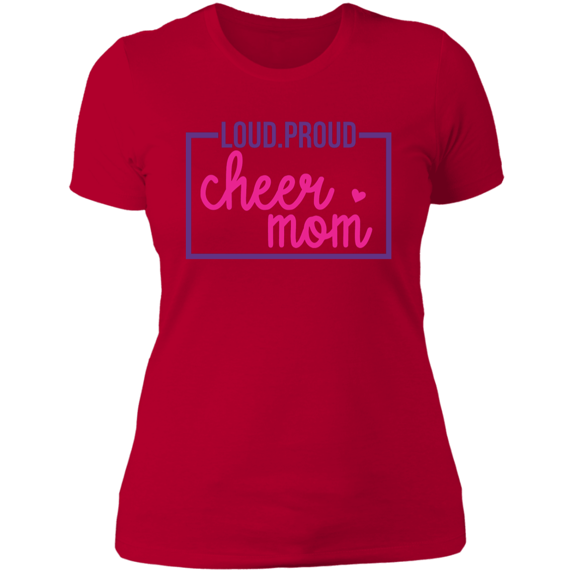 Loud Proud Cheer Mom - Ladies' Boyfriend T-Shirt