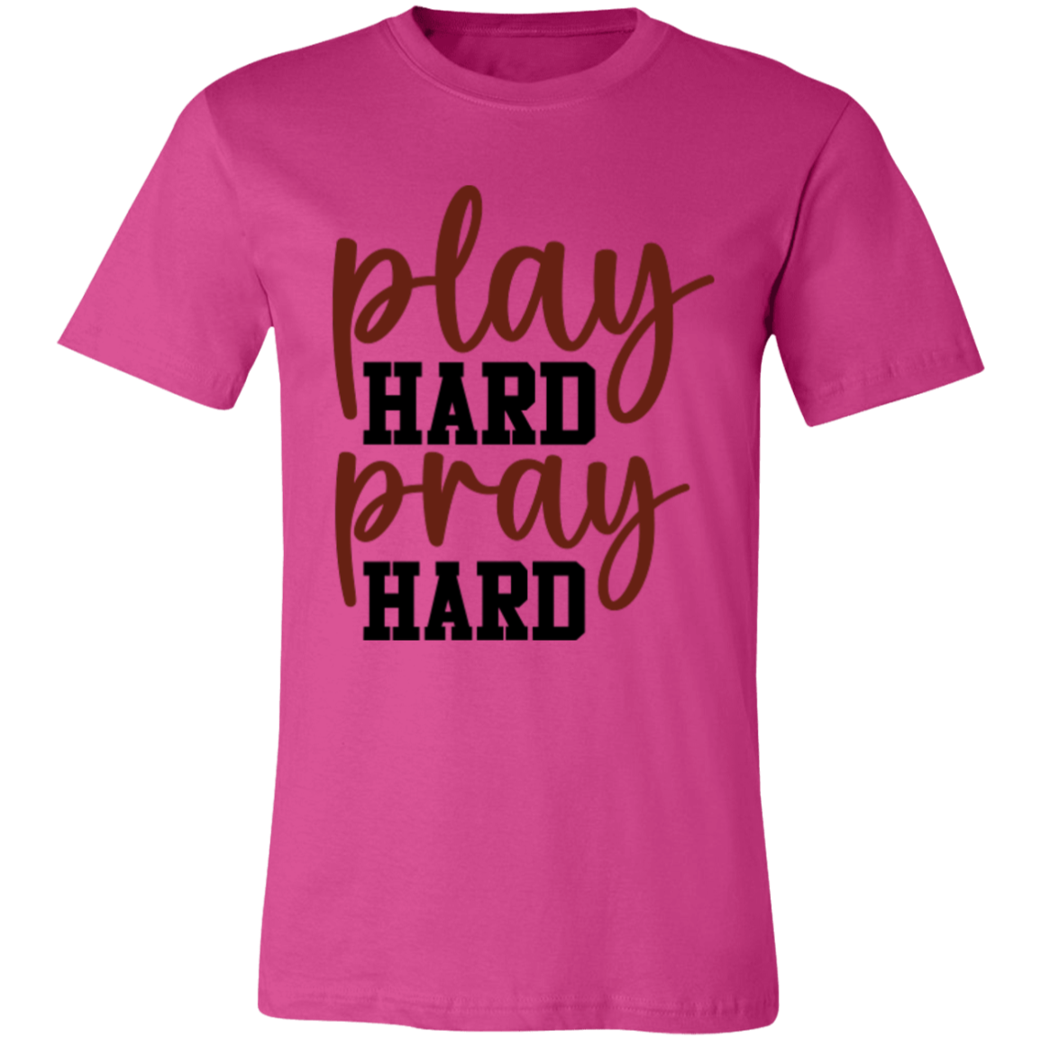 Play Hard Pray Hard - Unisex Jersey Short-Sleeve T-Shirt