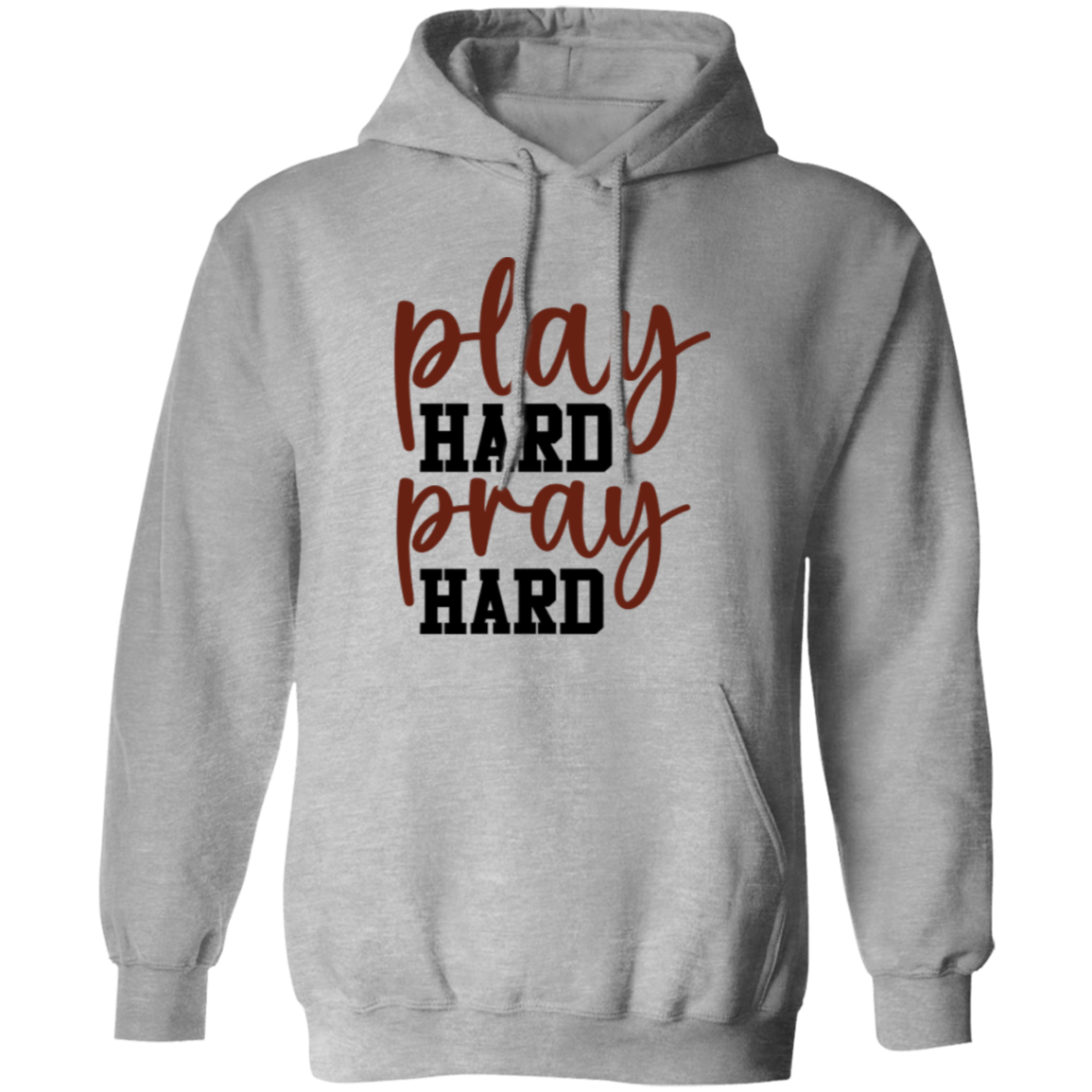 Play Hard Pray Hard - Pullover Hoodie