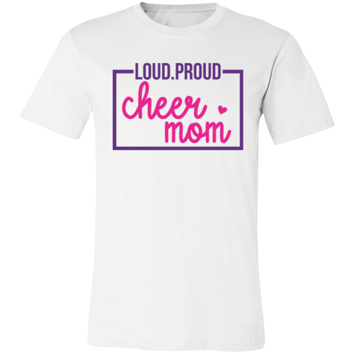 Loud Proud Cheer Mom - Unisex Jersey Short-Sleeve T-Shirt