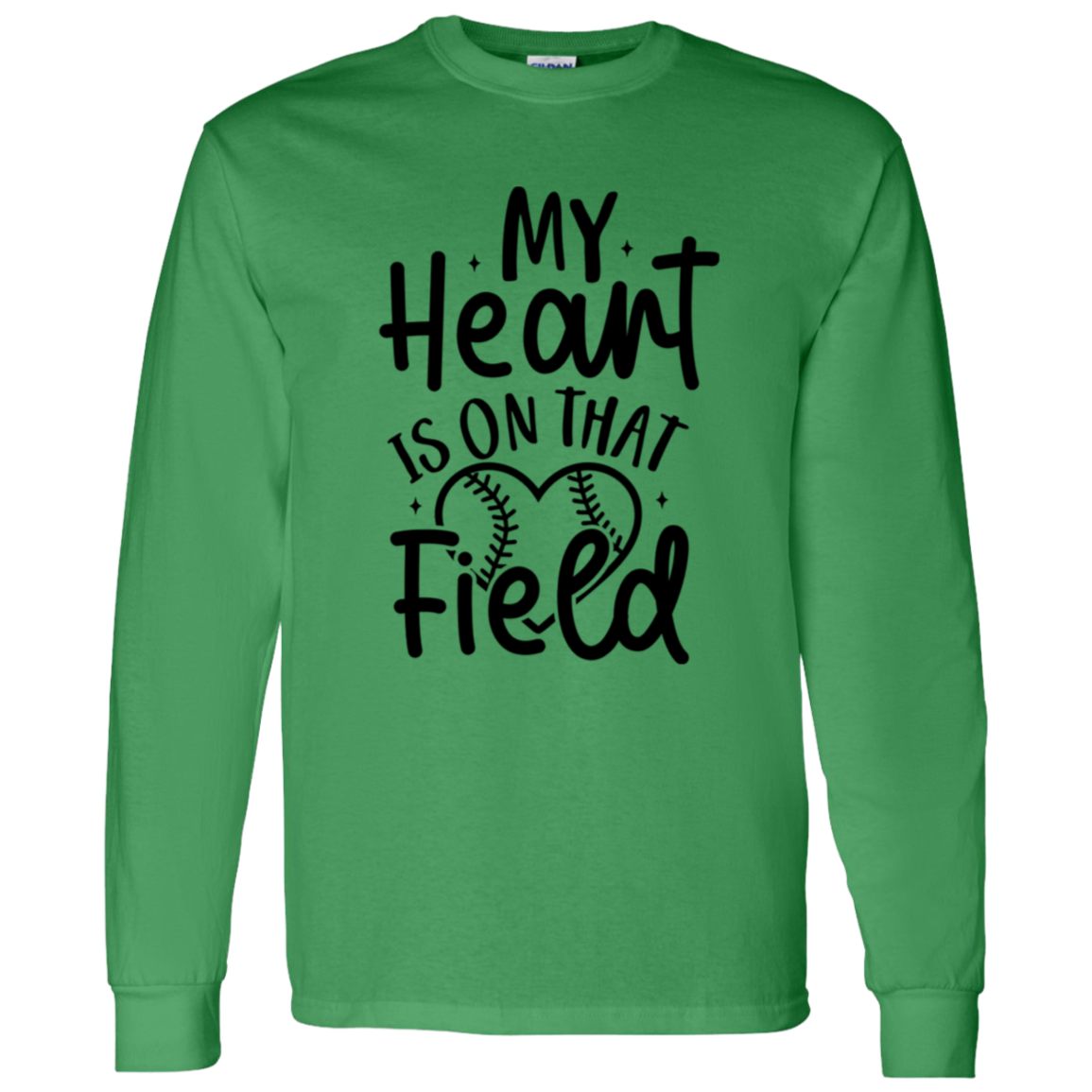 My Heart Is On That Field - Long SLeeve T-Shirt 5.3 oz.