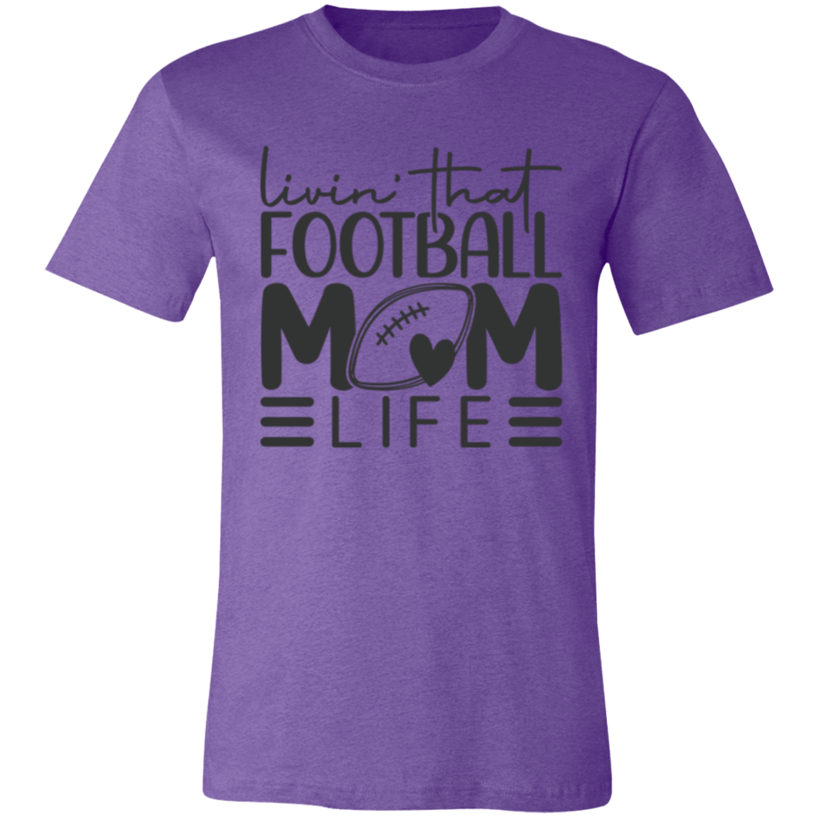 Livin' That Football Mom Life - Unisex Jersey Short-Sleeve T-Shirt