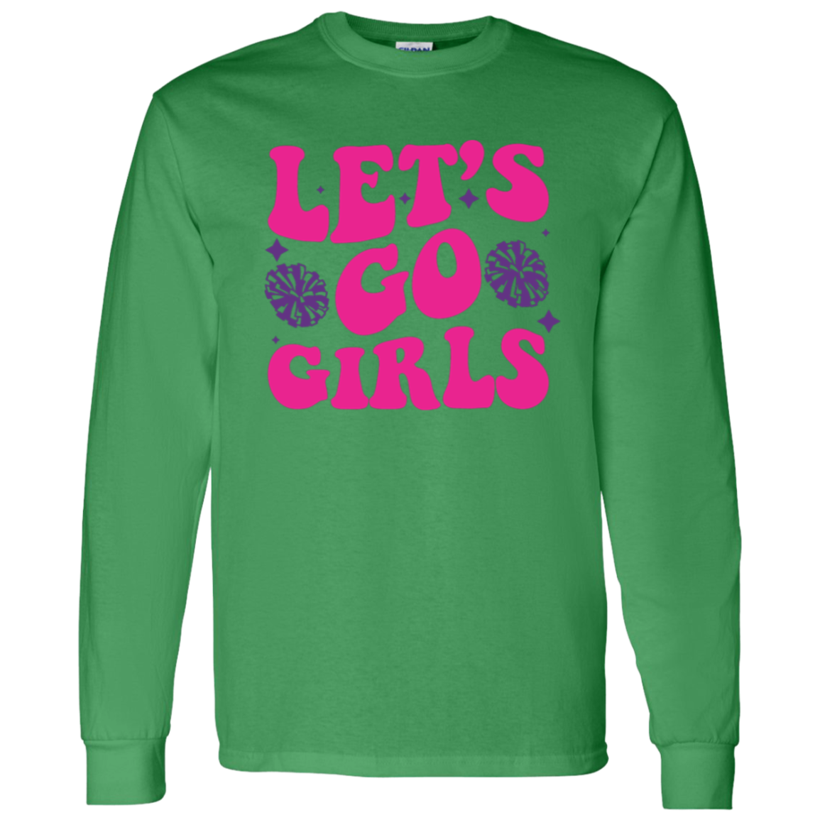 Let's Go Girls - LS T-Shirt 5.3 oz.