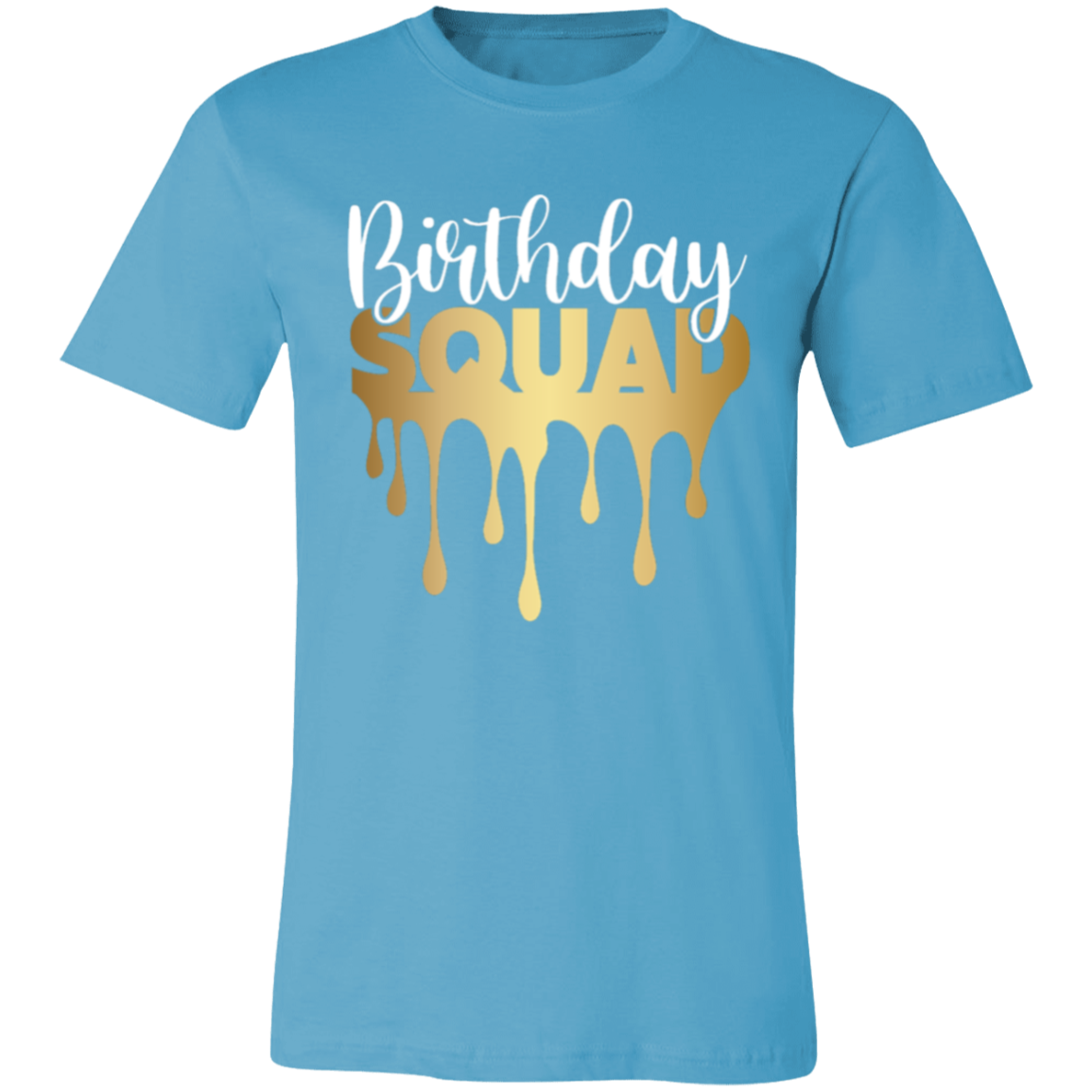 Birthday Squad - Unisex Jersey Short-Sleeve T-Shirt