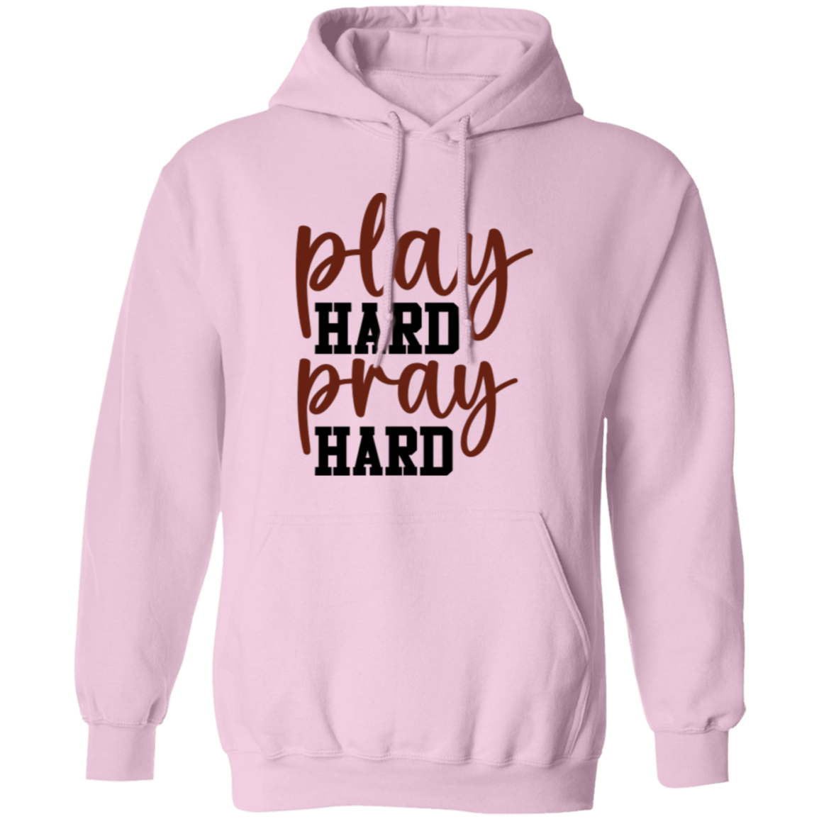 Play Hard Pray Hard - Pullover Hoodie