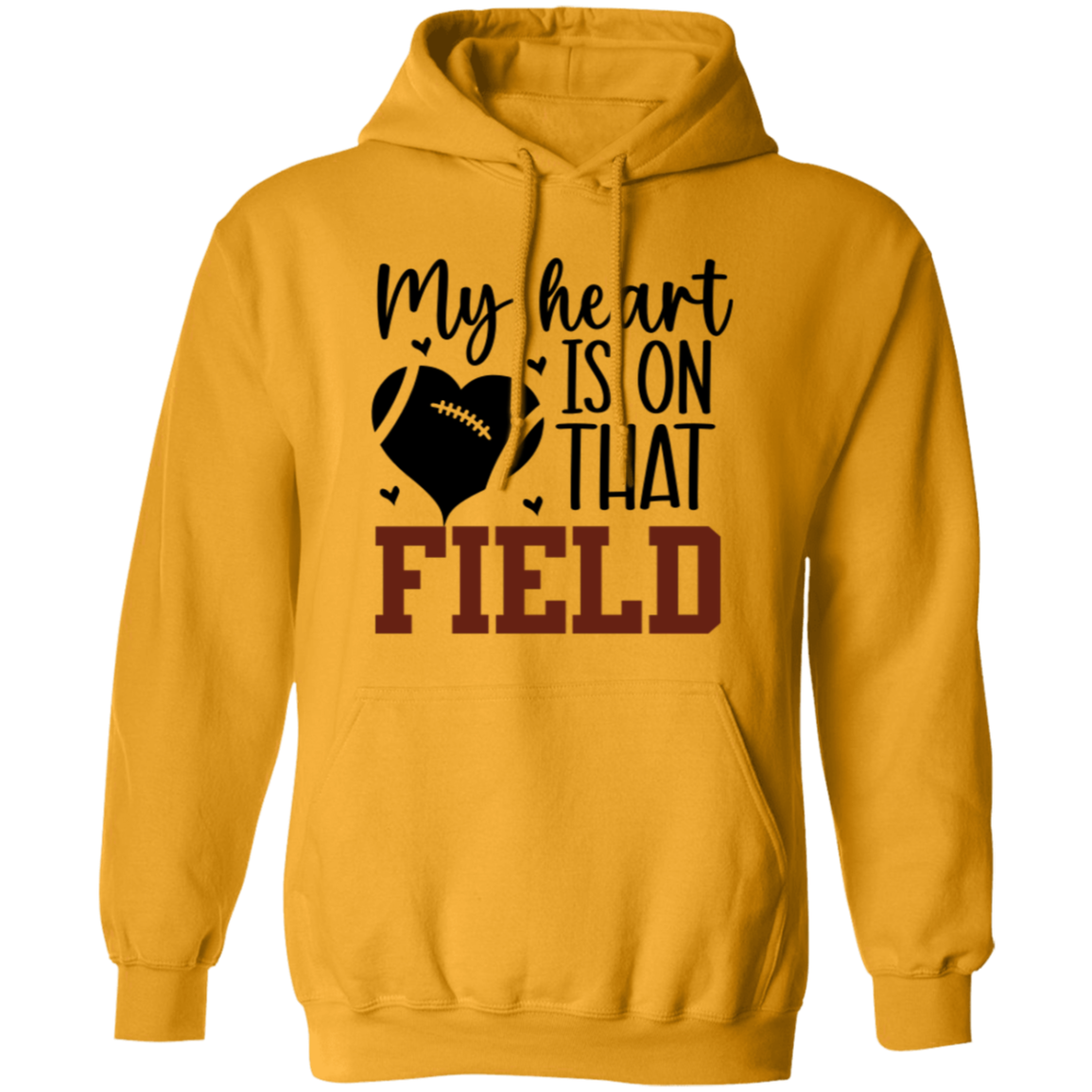 My Heart is on that Field - Pullover Hoodie