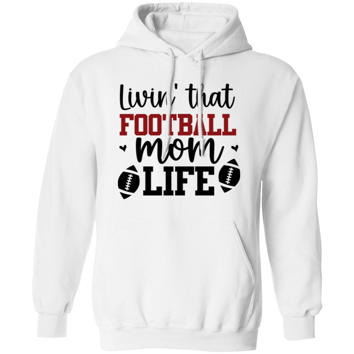 Livin' That Football Mom Life - Pullover Hoodie