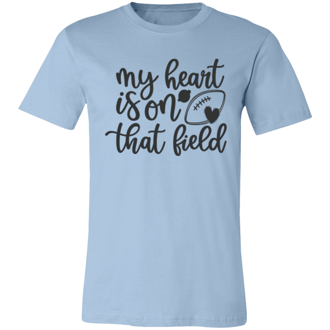 My Heart Is On That Field - Unisex Jersey Short-Sleeve T-Shirt