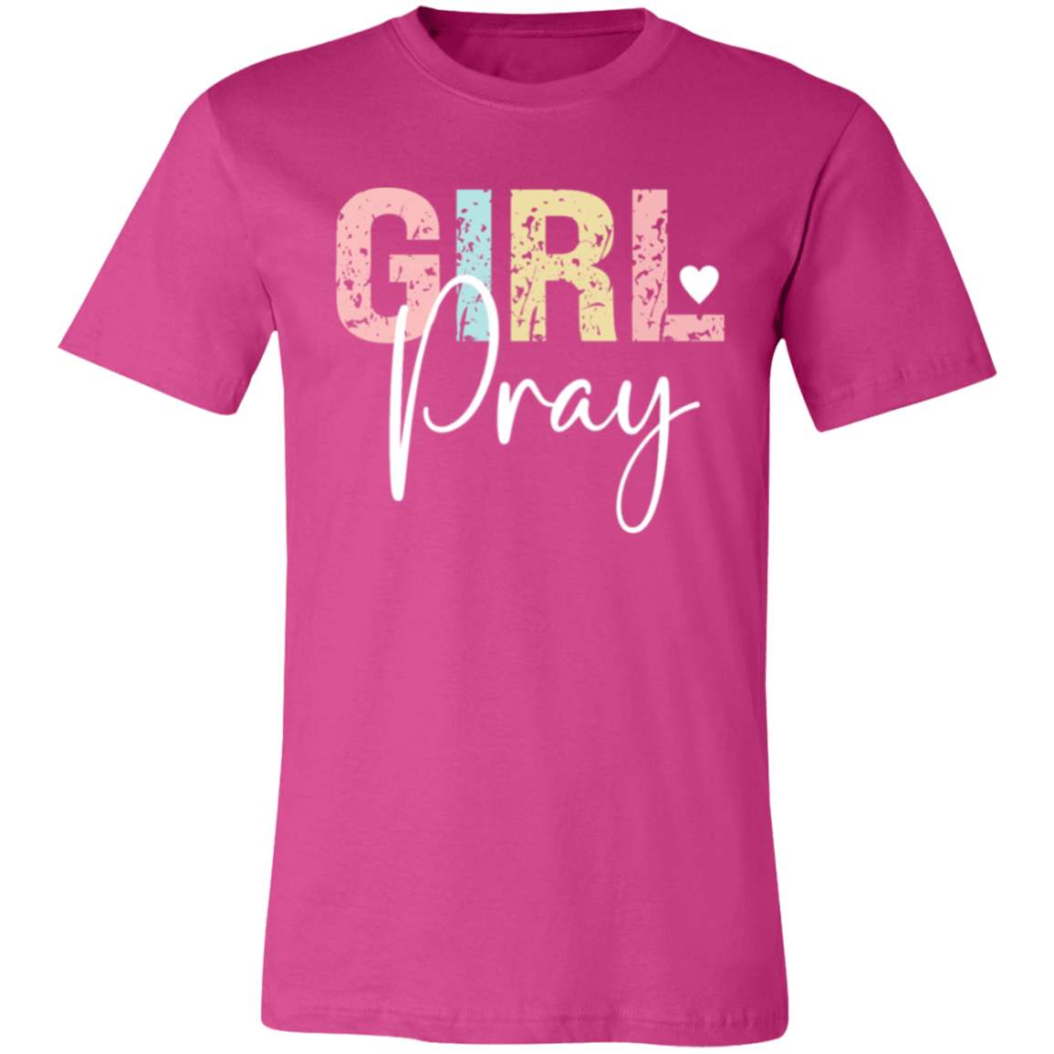 GIRL Pray - Unisex Jersey Short-Sleeve T-Shirt