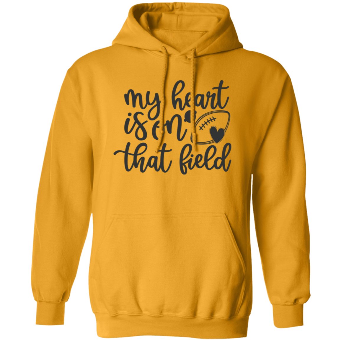 My Heart Is On That Field - Pullover Hoodie