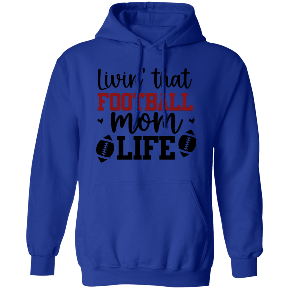 Livin' That Football Mom Life - Pullover Hoodie