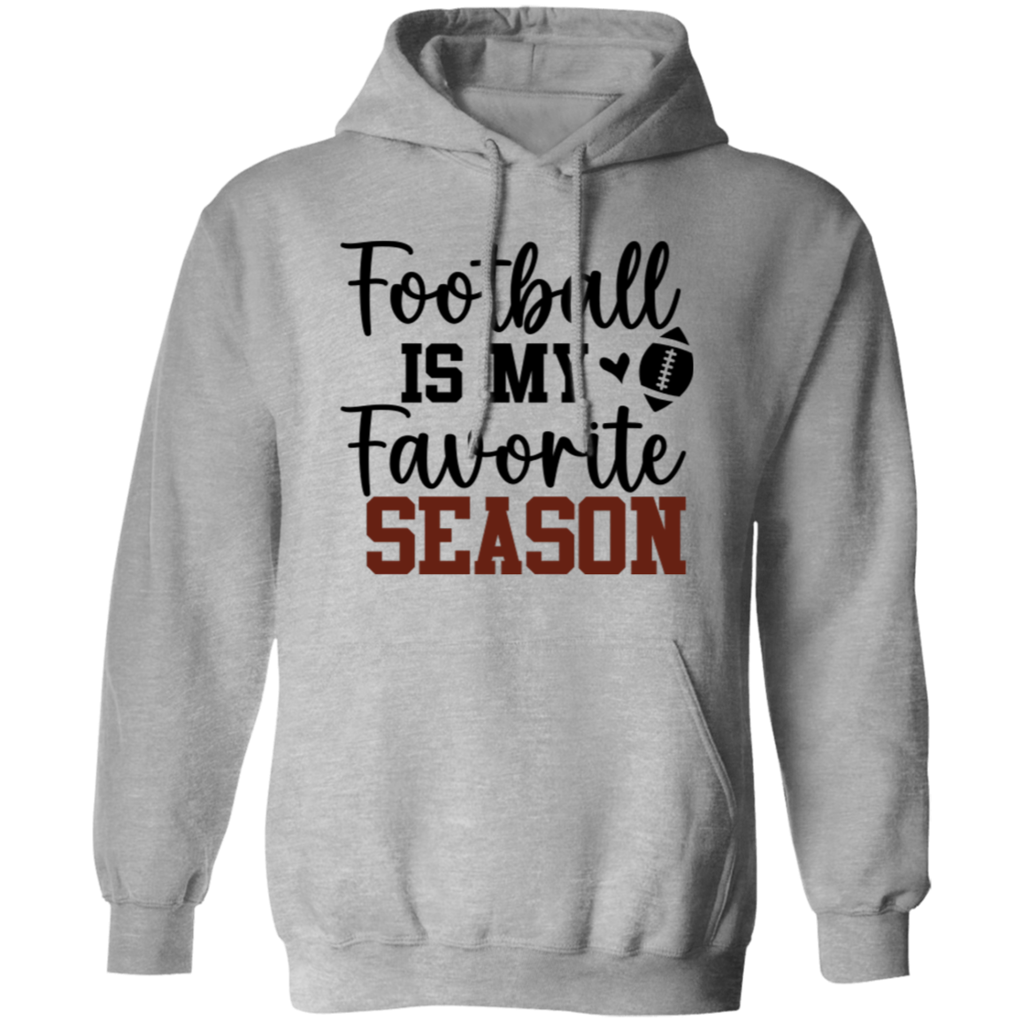 Football Is My Favorite Season - Pullover Hoodie