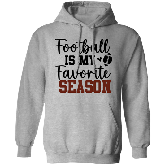 Football Is My Favorite Season - Pullover Hoodie