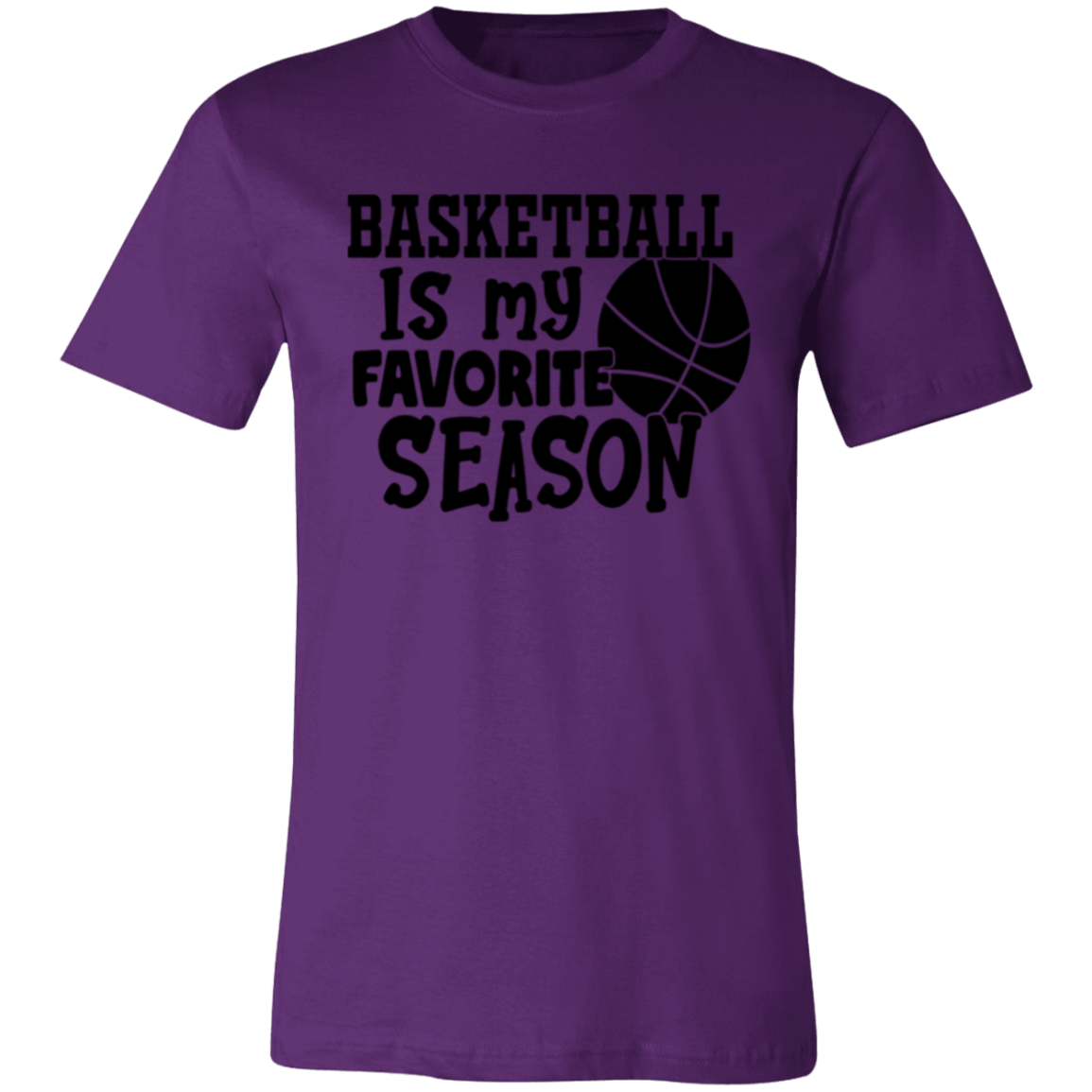 Basketball is My Favorite Season - Unisex Jersey Short-Sleeve T-Shirt