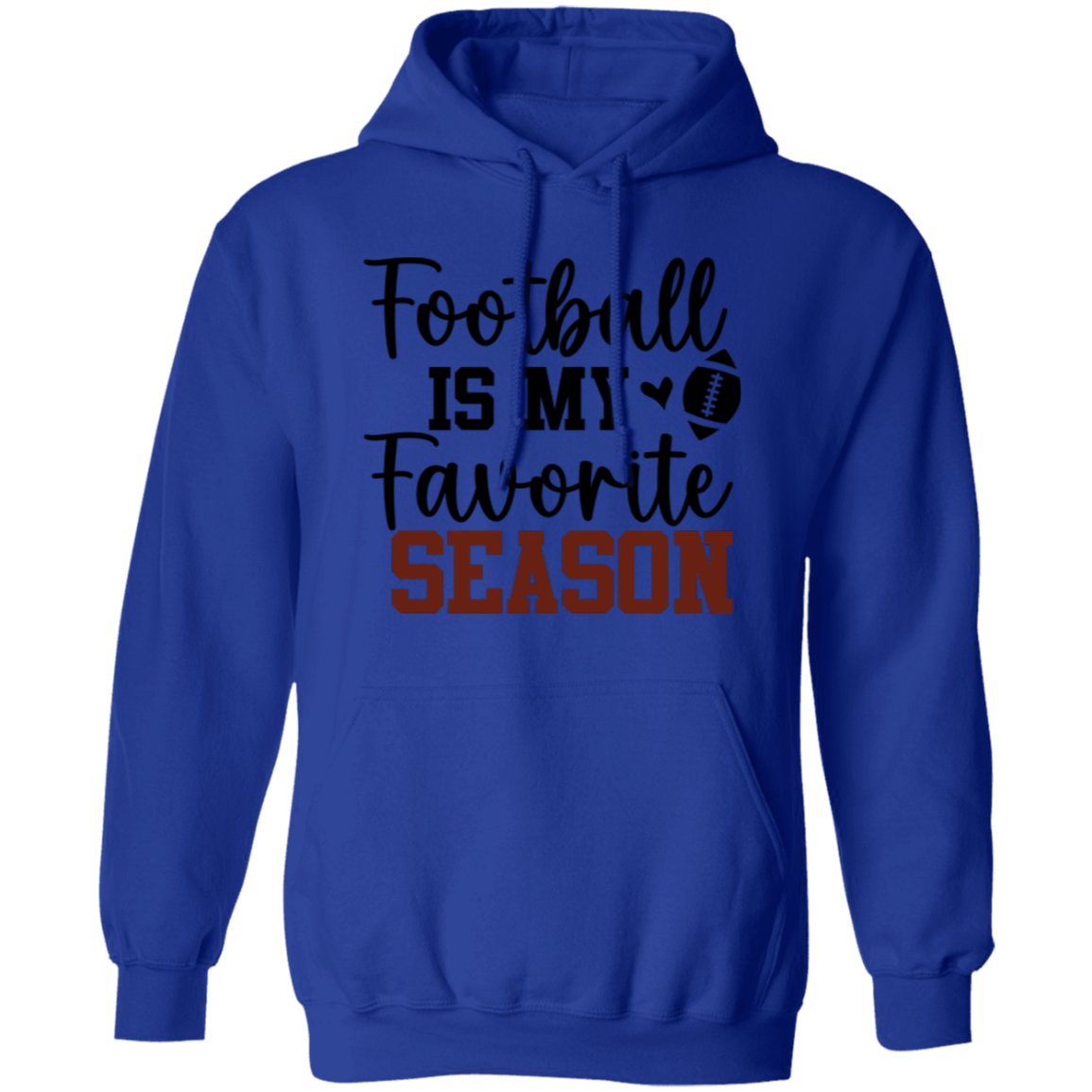 Football Is My Favorite Season - Pullover Hoodie