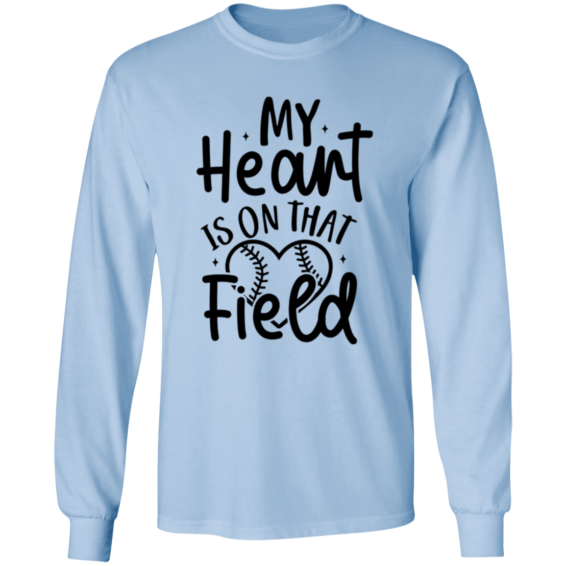 My Heart Is On That Field - Long SLeeve T-Shirt 5.3 oz.