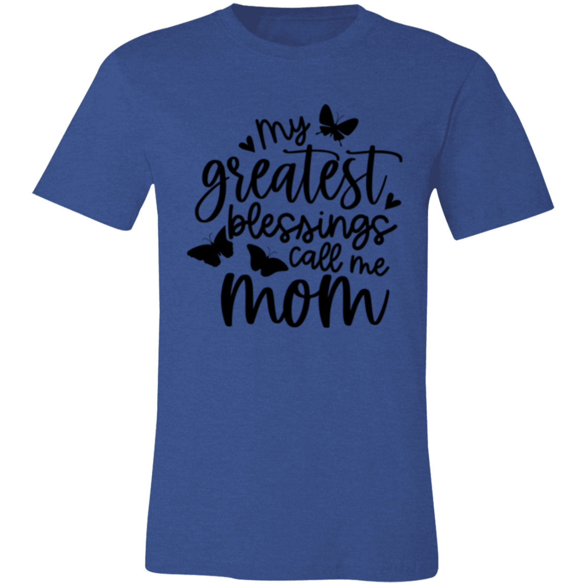 My Greatest Blessings Call Me MOM - Unisex Jersey Short-Sleeve T-Shirt