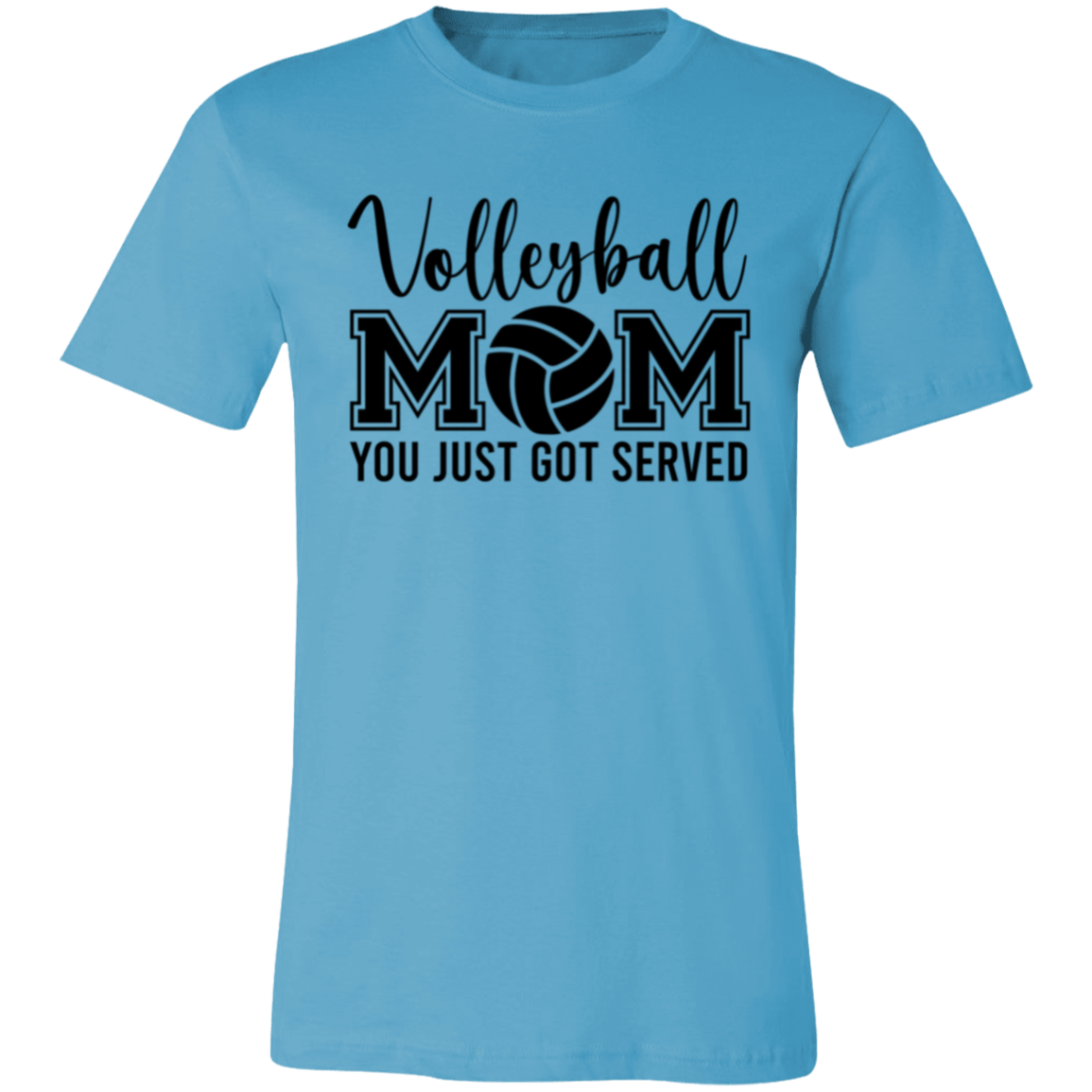 Volleyball MOM You Just Got Served Unisex Jersey Short-Sleeve T-Shirt