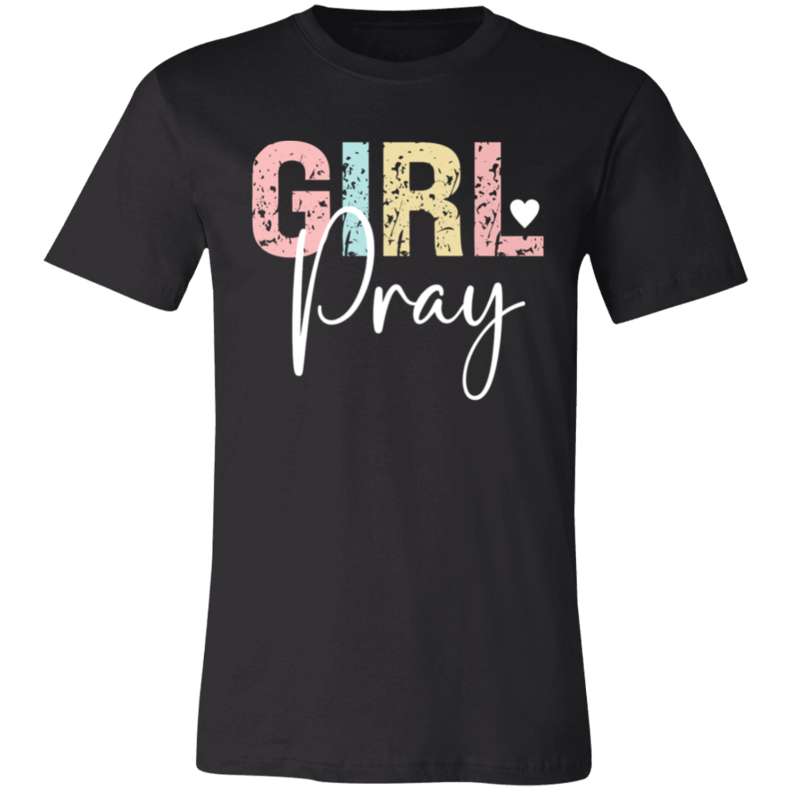 GIRL Pray - Unisex Jersey Short-Sleeve T-Shirt