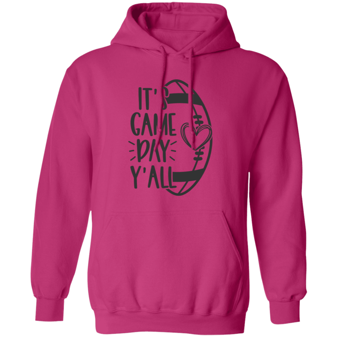 It's Game Day Y'all - Pullover Hoodie