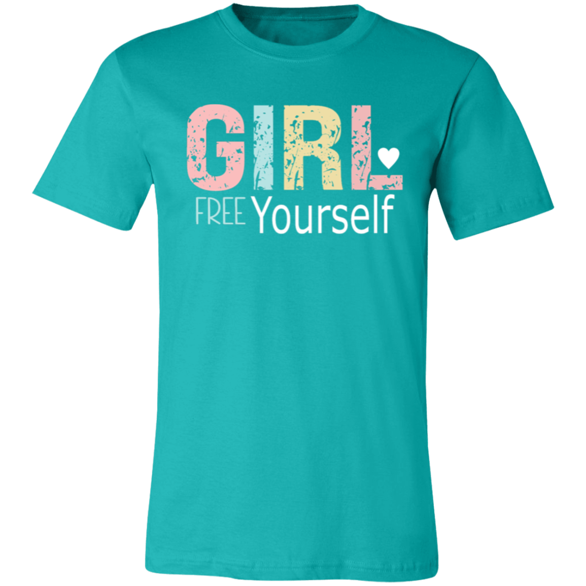 GIRL Free Yourself - Unisex Jersey Short-Sleeve T-Shirt