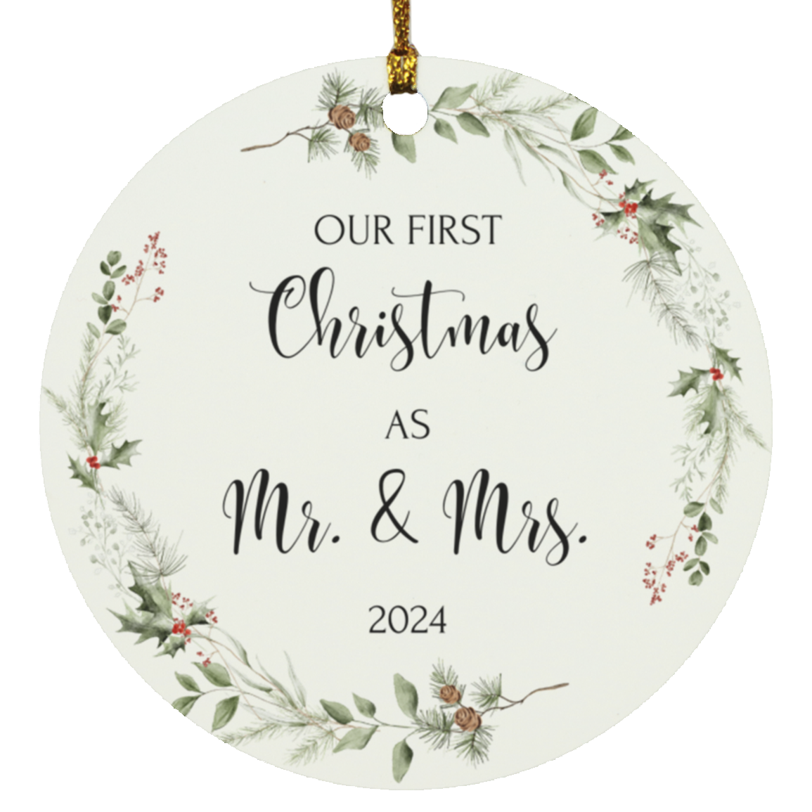 Our First Christmas as Mr. & Mrs. 2024 Circle Ornament