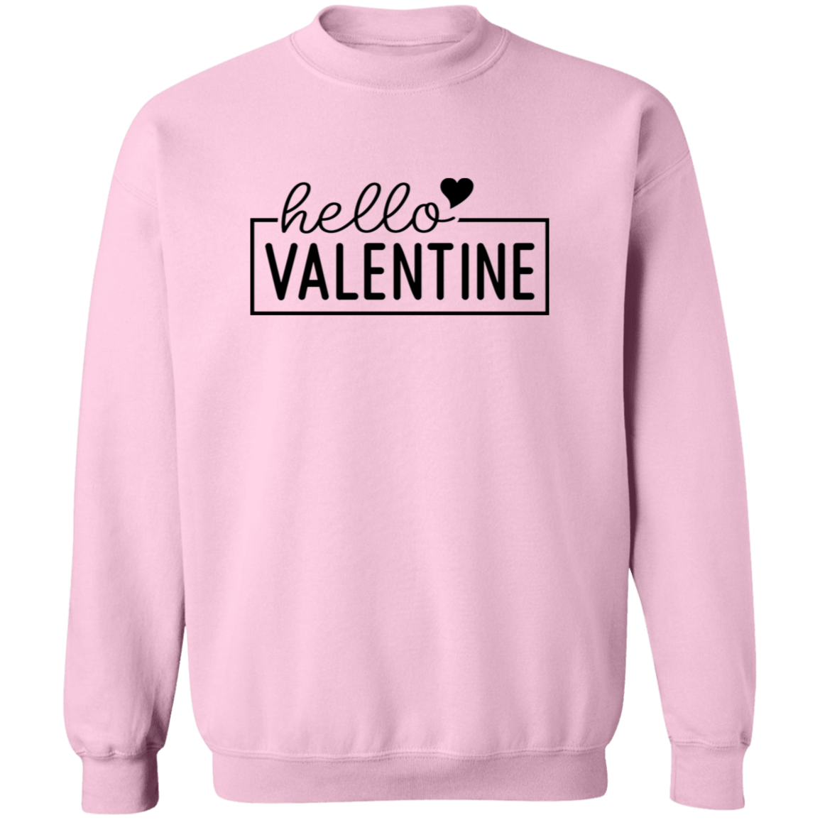 Hello Valentine - T-shirt | Sweatshirt | Hoodie