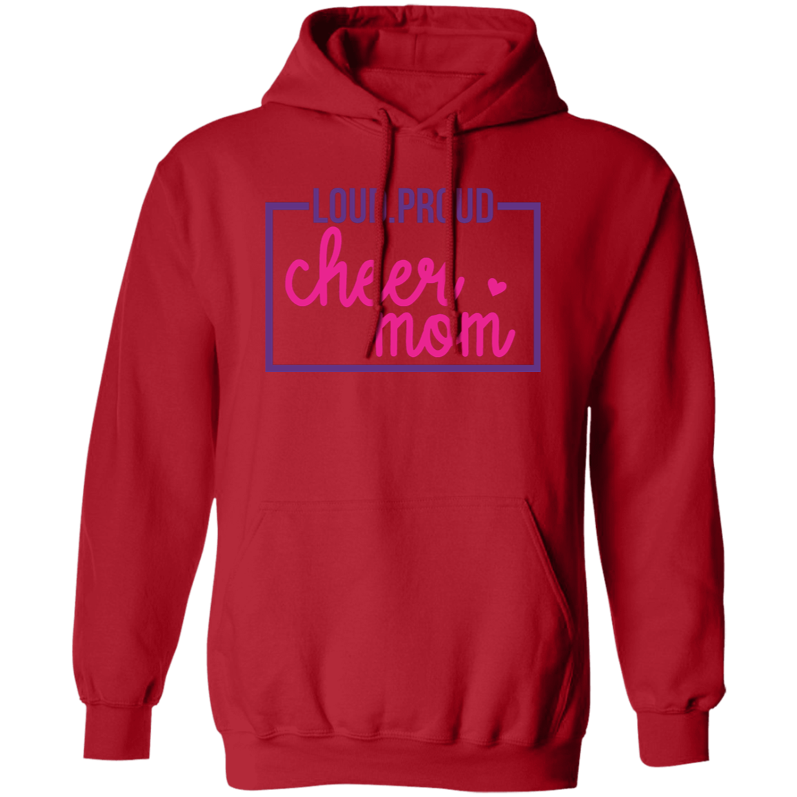 Loud Proud Cheer Mom - Pullover Hoodie