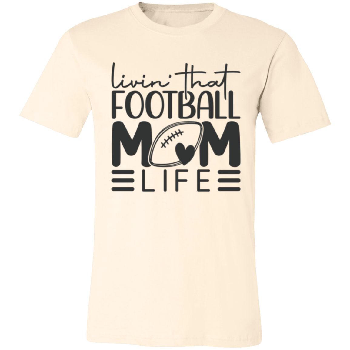 Livin' That Football Mom Life - Unisex Jersey Short-Sleeve T-Shirt