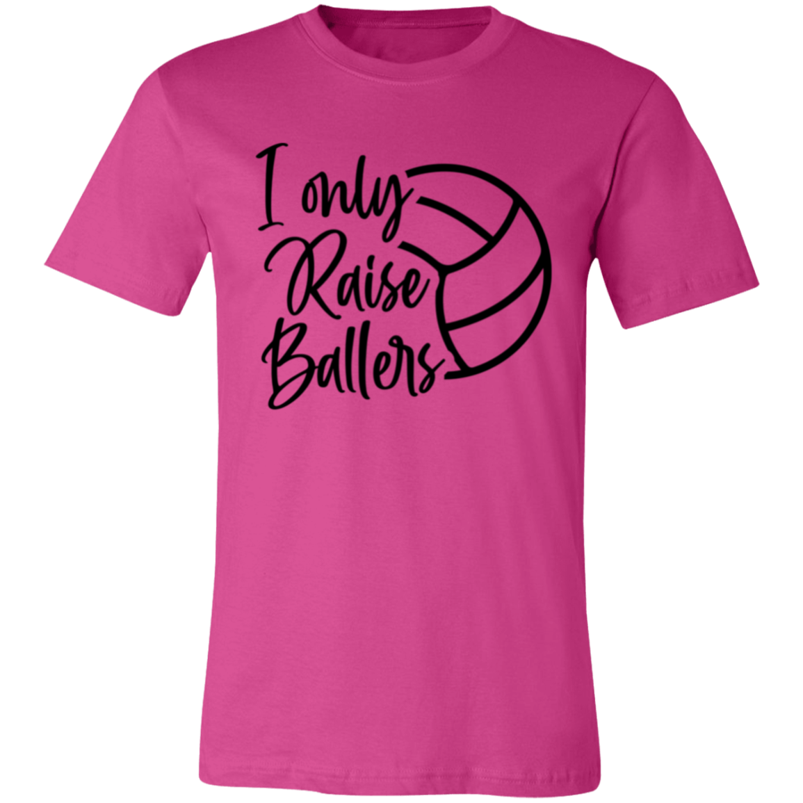 I Only Raise Ballers Unisex Jersey Short-Sleeve T-Shirt