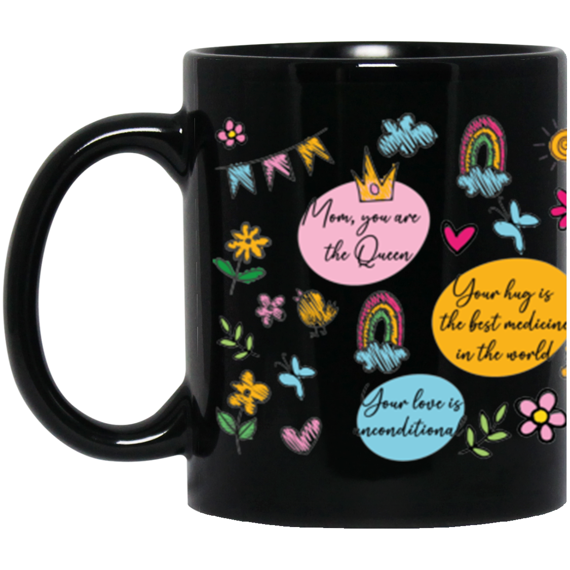 Mom, you are the Queen - 11oz Black Mug