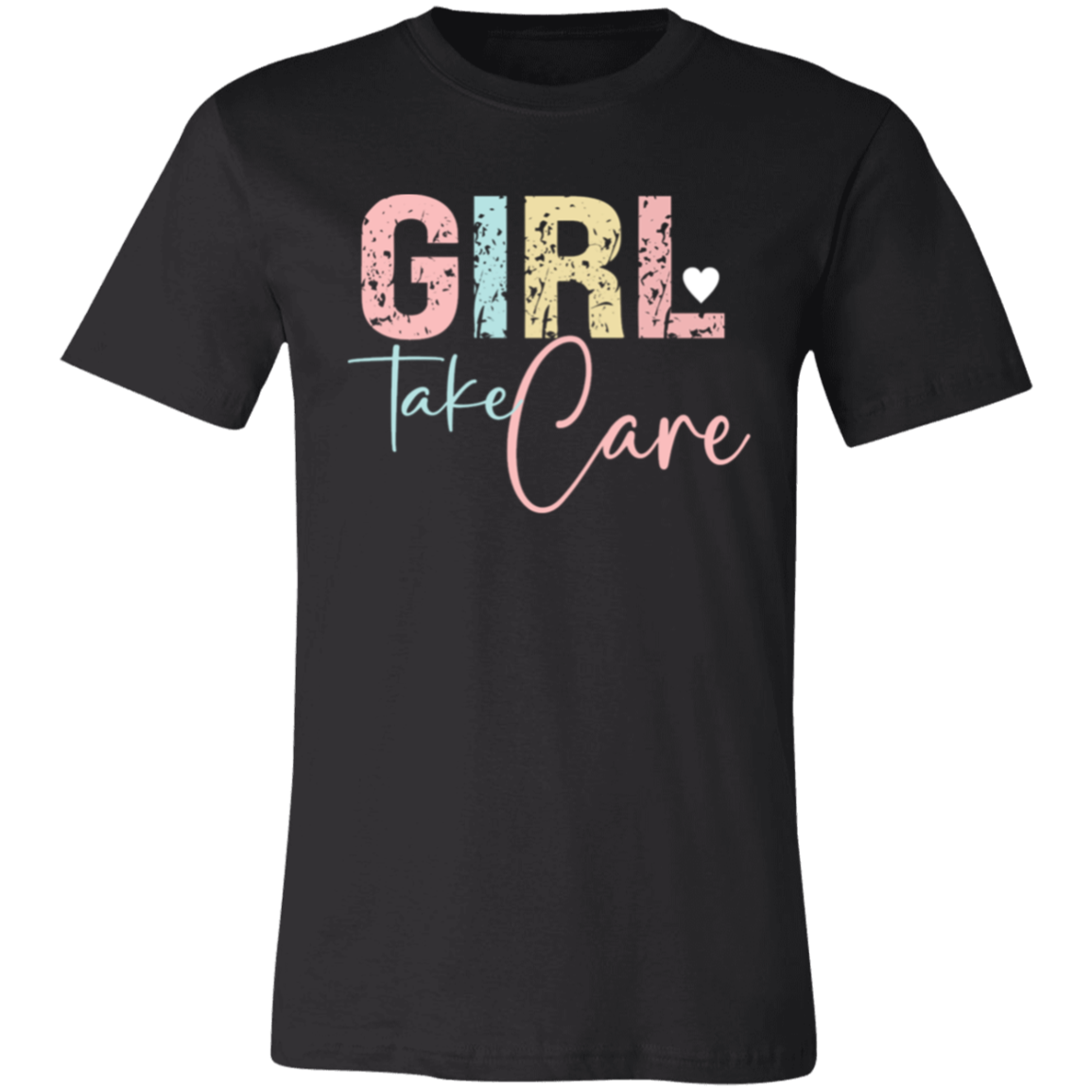 GIRL Take Care - Unisex Jersey Short-Sleeve T-Shirt