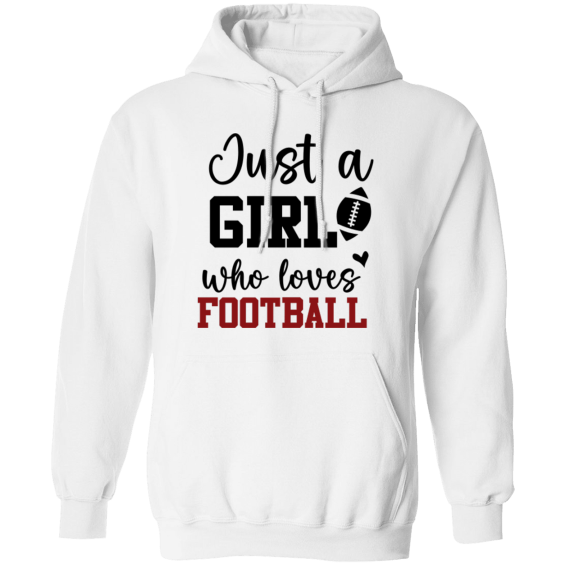 Just a Girl Who Loves Football - Pullover Hoodie