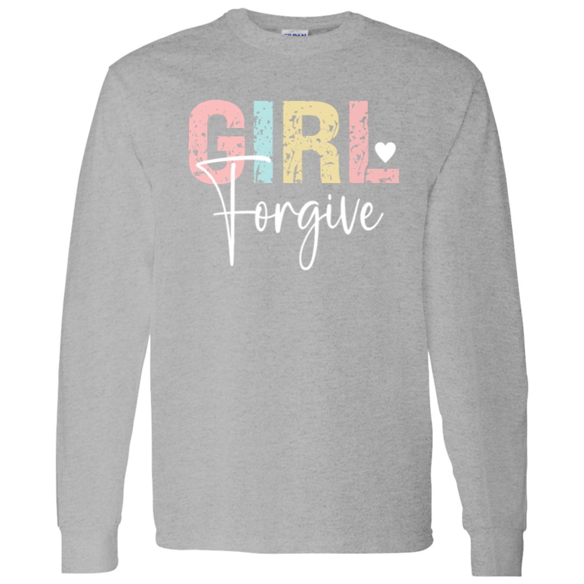 Girl Forgive - LS T-Shirt 5.3 oz.