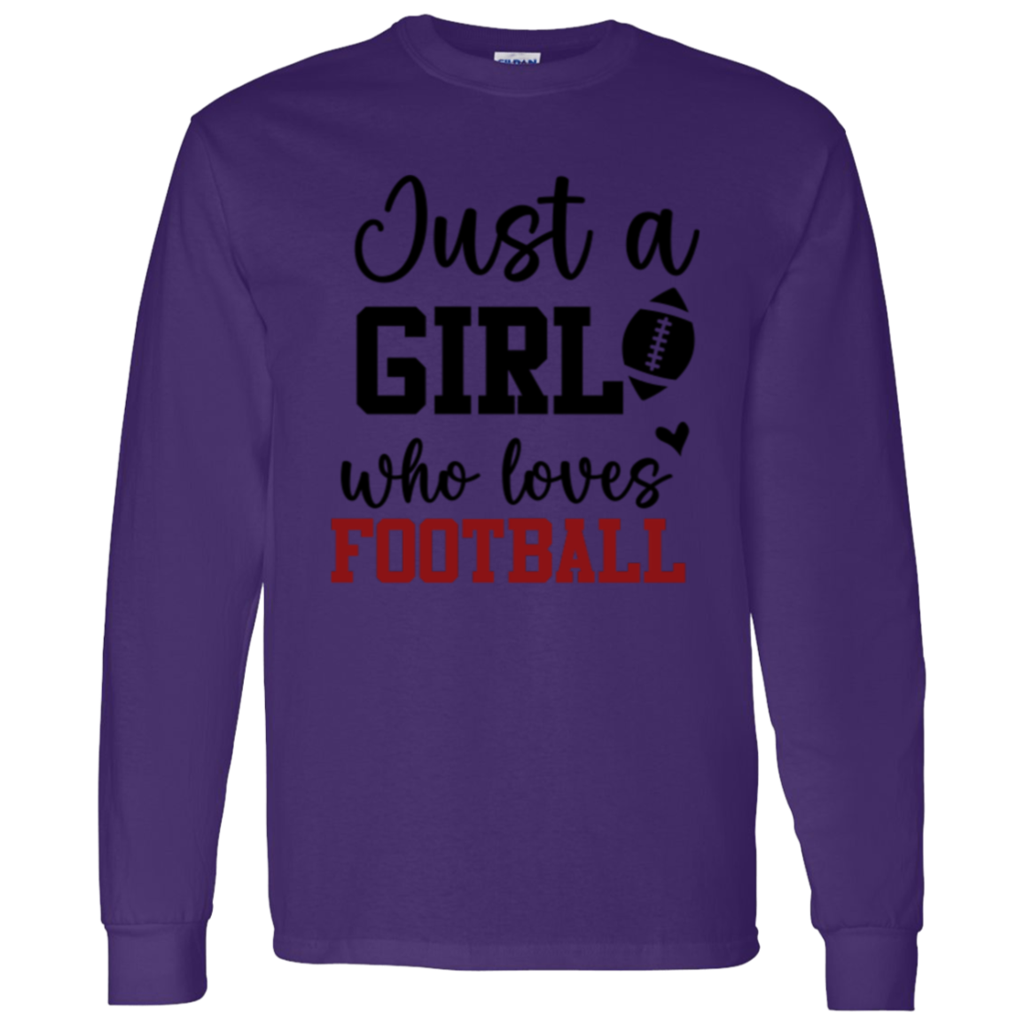 Just a Girl Who Loves Football - LS T-Shirt 5.3 oz.