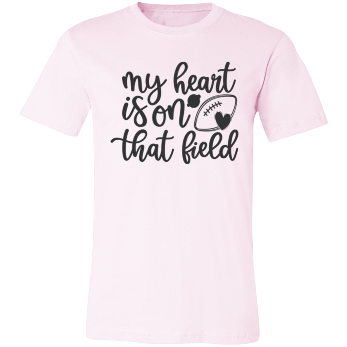 My Heart Is On That Field - Unisex Jersey Short-Sleeve T-Shirt