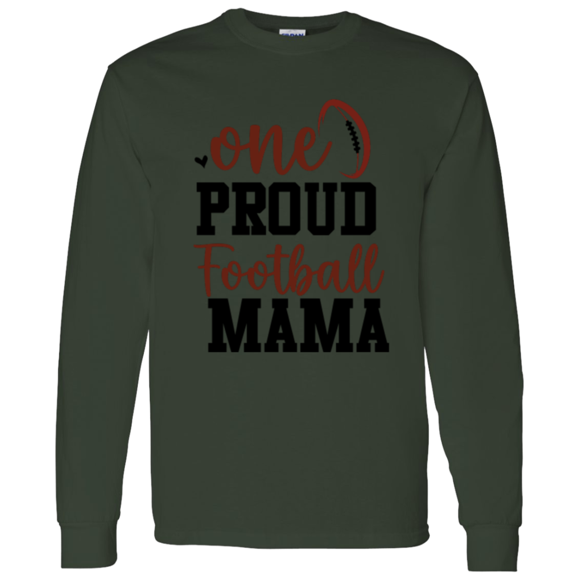 One Proud Football Mama - LS T-Shirt 5.3 oz.