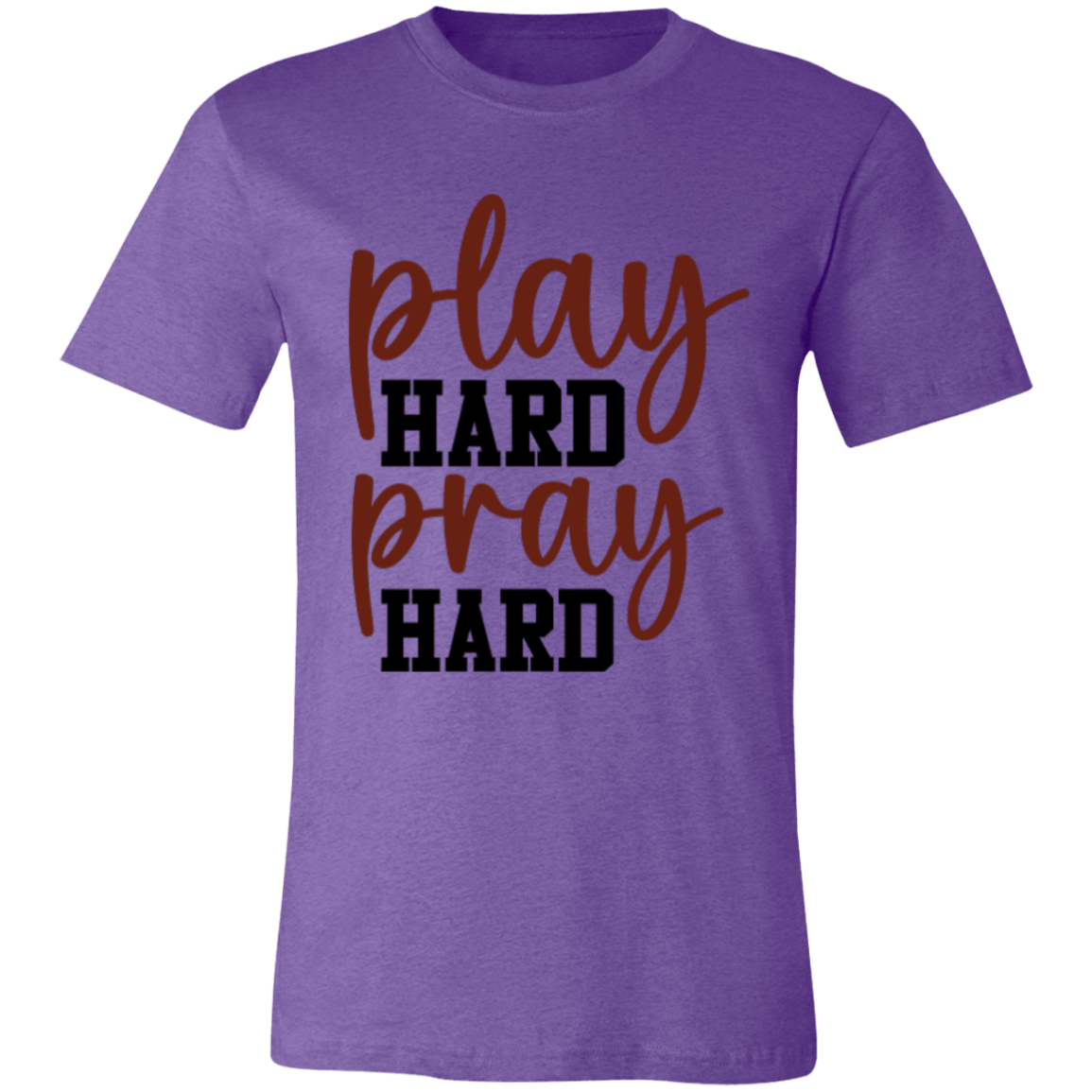 Play Hard Pray Hard - Unisex Jersey Short-Sleeve T-Shirt