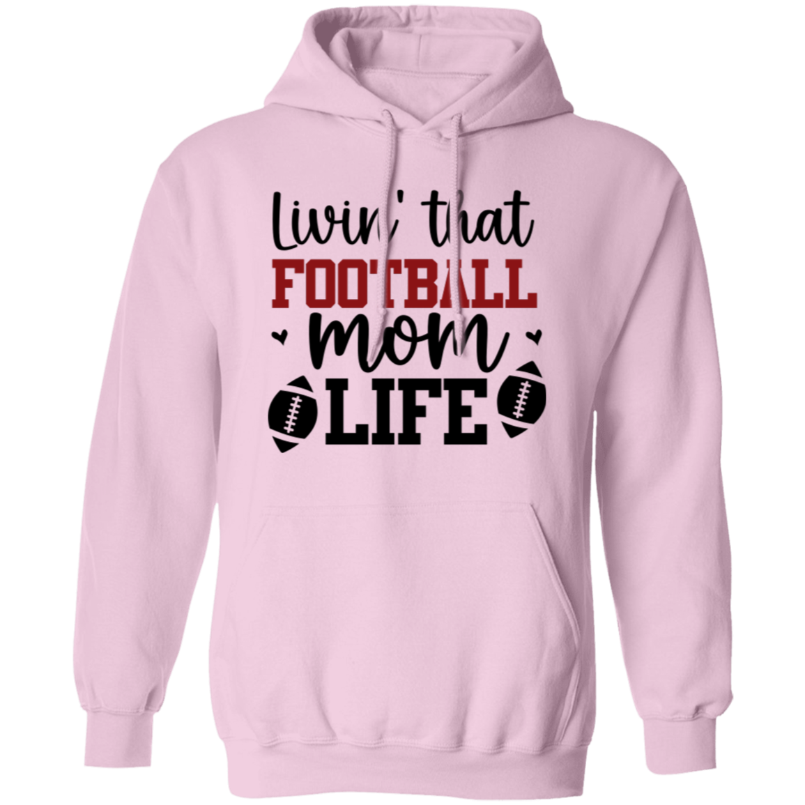 Livin' That Football Mom Life - Pullover Hoodie