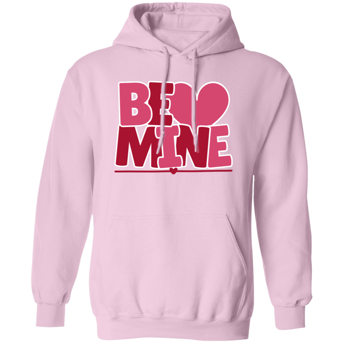 Be Mine - T-shirt | Sweatshirt | Hoodie